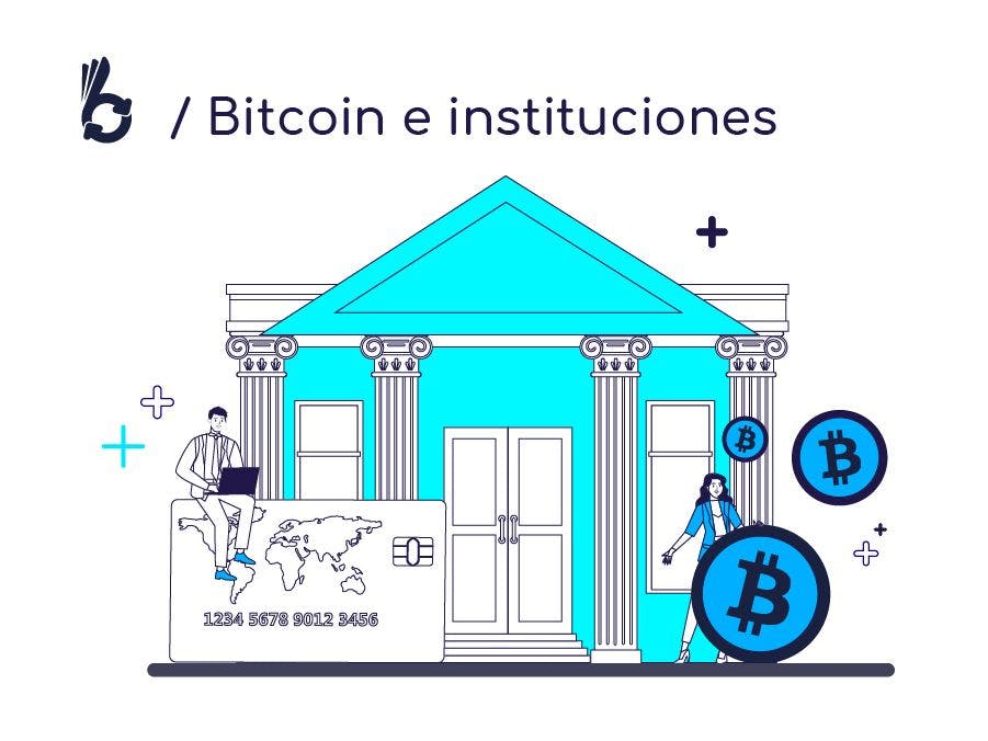 Así Bitcoin alcanzó a las instituciones